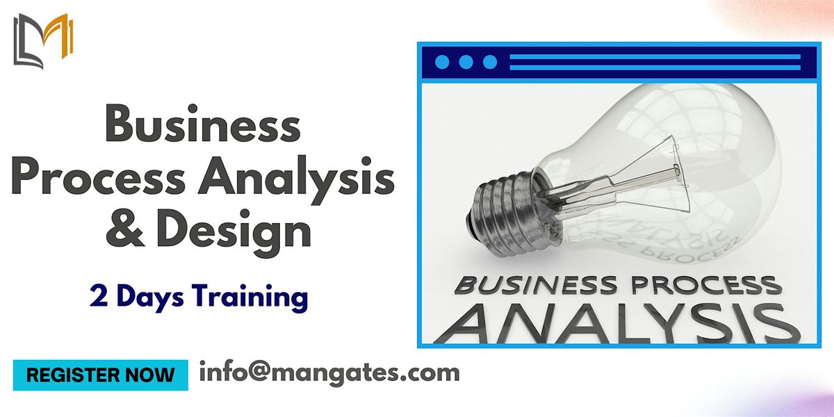 Business Process Analysis & Design Training in Sydney on May 09th 2024