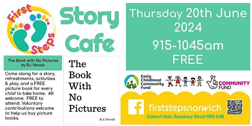 First Steps does Story Cafe - THE BOOK WITH NO PICTURES by BJ Novak