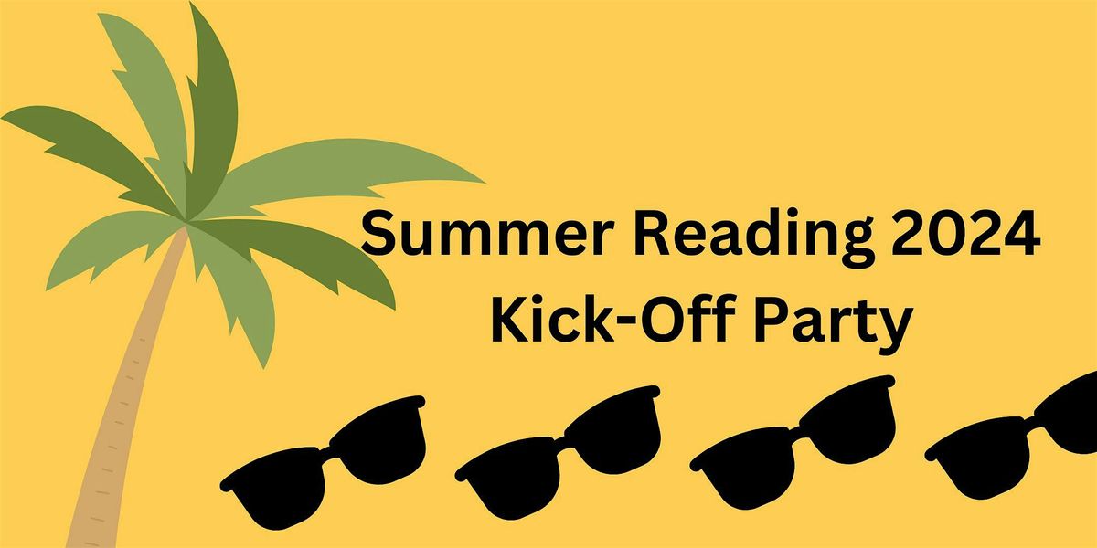Summer Reading Kick-Off Party