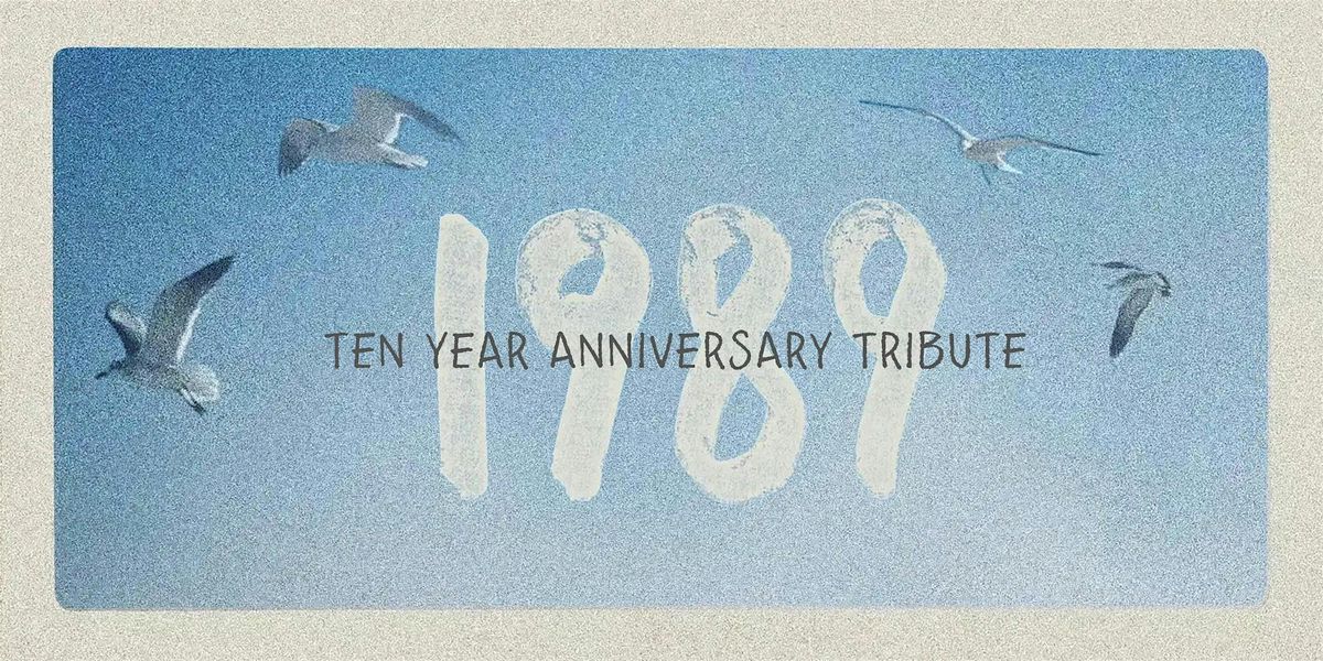 Hell\u2019a Tight! Presents: 1989 - The Taylor Swift Tribute