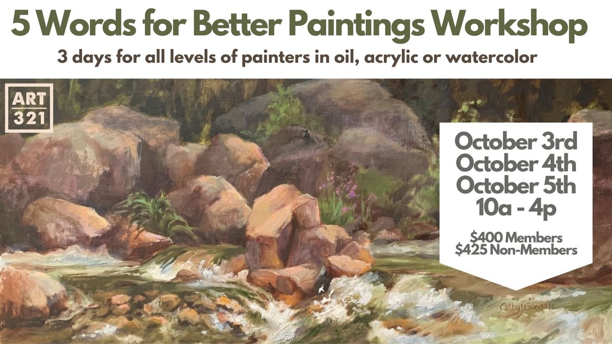 Five Words for Better Painting with Cathy Goodale