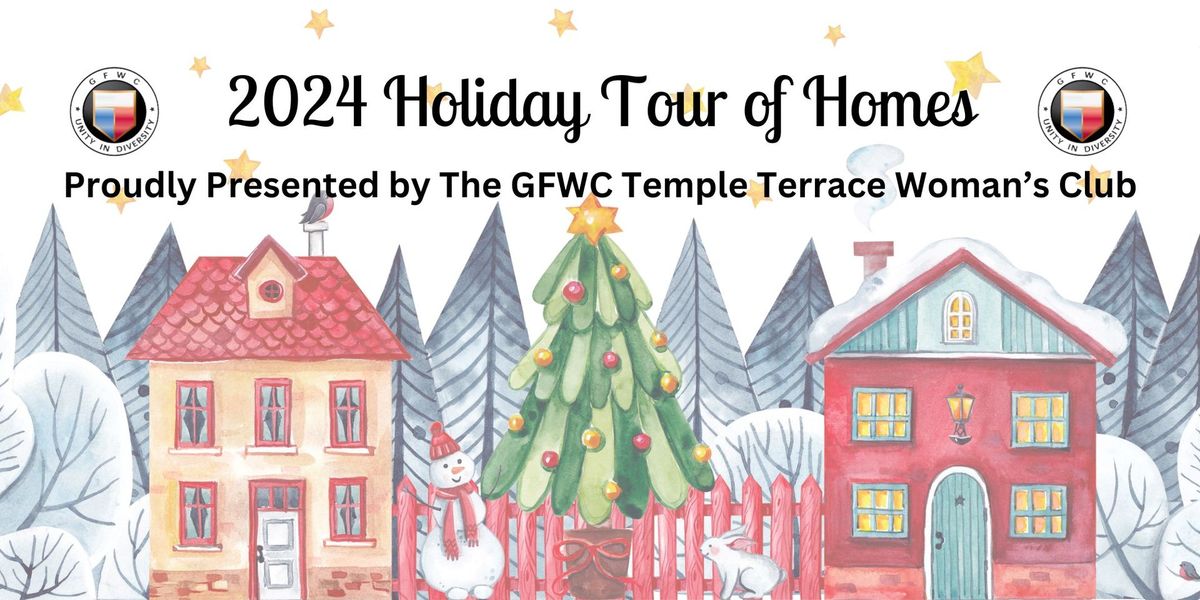 2024 GFWC Temple Terrace Woman's Club Tour of Homes