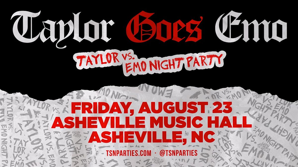 TAYLOR GOES EMO: Taylor Vs. Emo Night Party