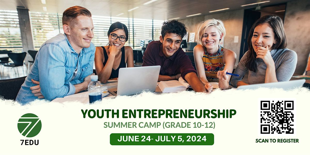 Youth Entrepreneurship Summer Camp in Cupertino