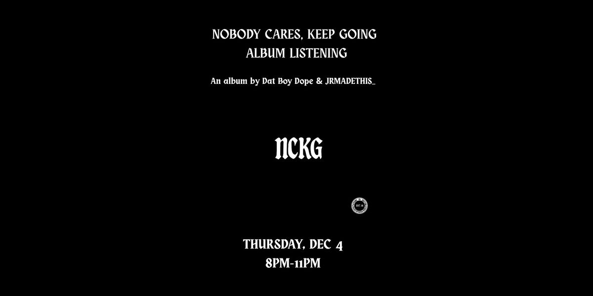 NOBODY CARES, KEEP GOING Album Listening