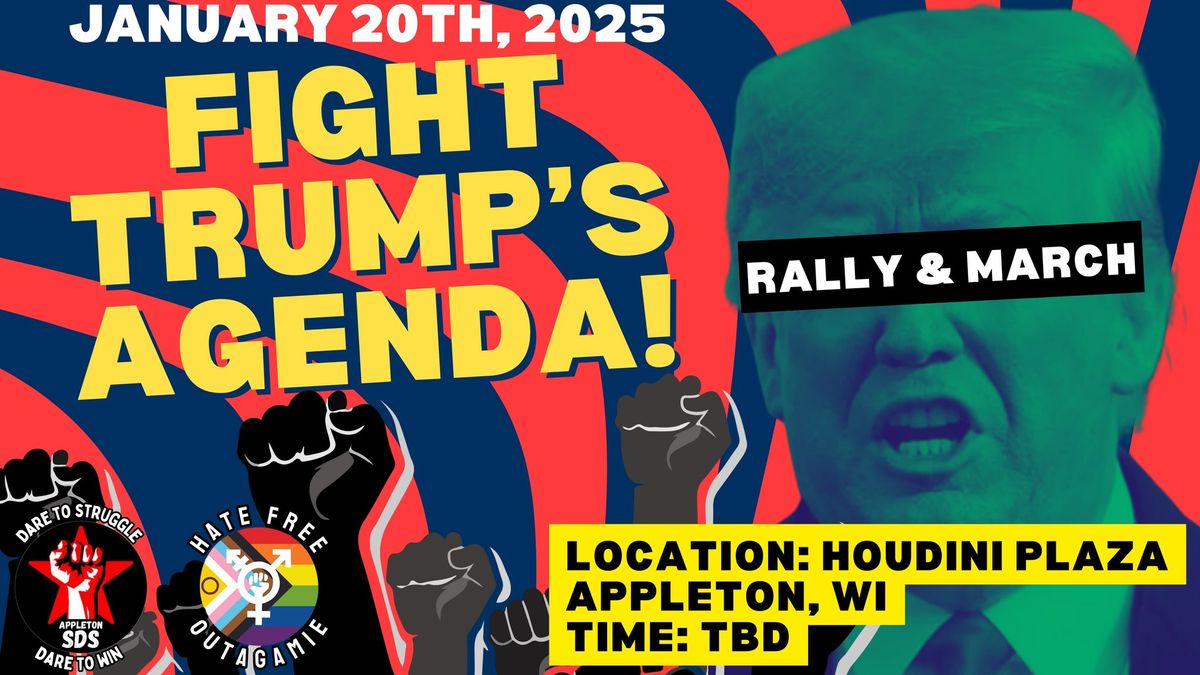 Fight Trump\u2019s Agenda - Rally and March