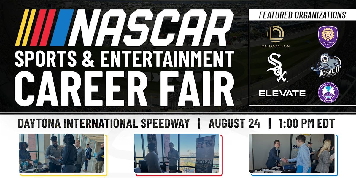 2024 NASCAR Sports & Entertainment Career Fair