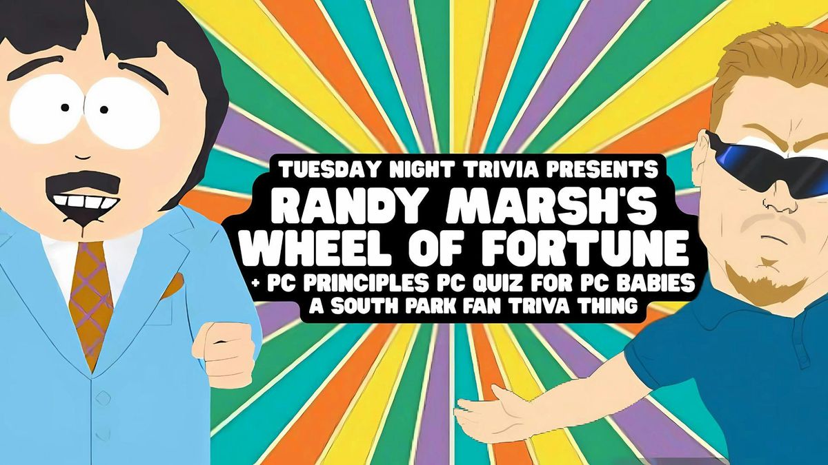 South Park Quiz + Randy Marsh's Wheel Of Fortune 