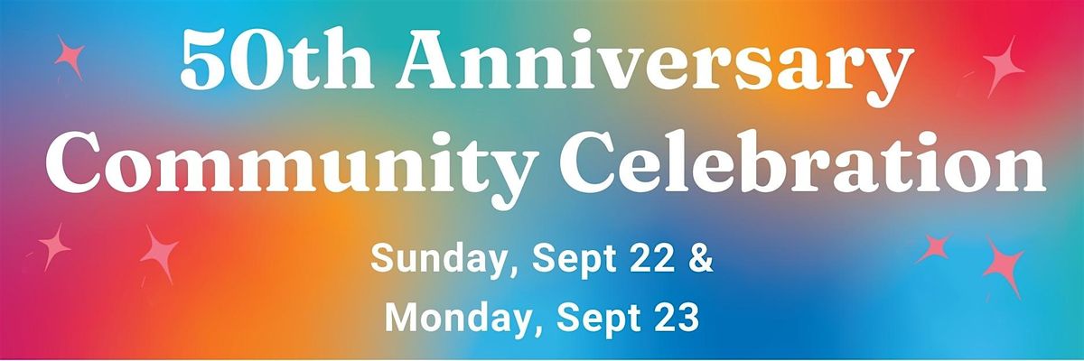 50th Anniversary Community Celebration