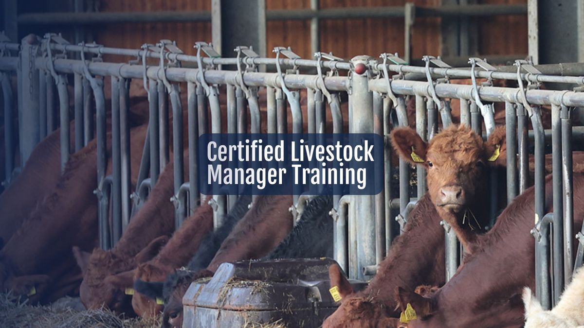 Certified Livestock Manager Training | Monmouth