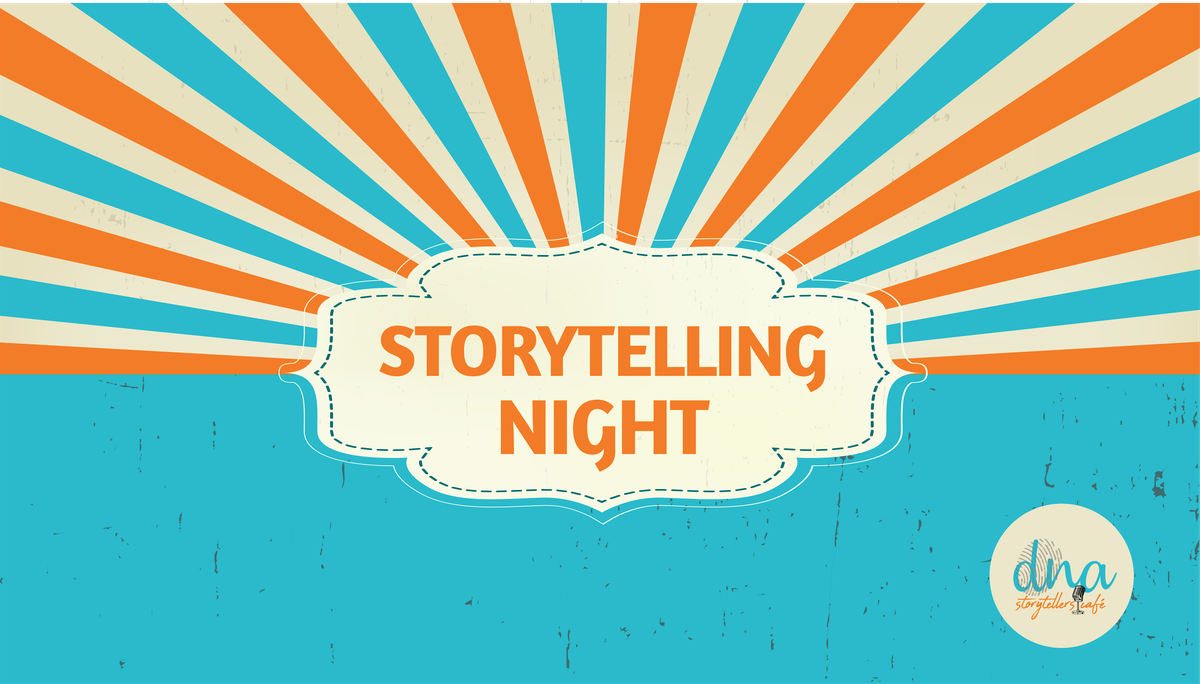 Storytelling Night at DNA Storytellers Caf\u00e9