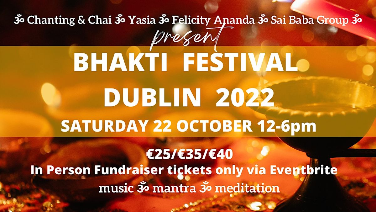 Bhakti Festival Dublin 2022 -  In PERSON and ONLINE