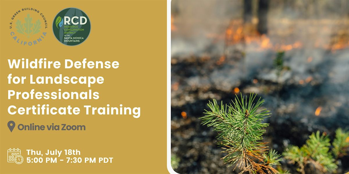 Wildfire Defense for Landscape Professionals Certificate Training