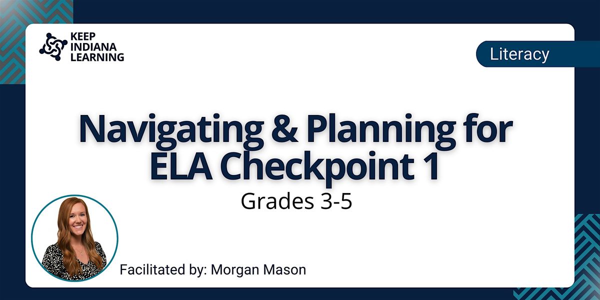 Navigating & Planning for ELA Checkpoint 1 in Grades 3-5