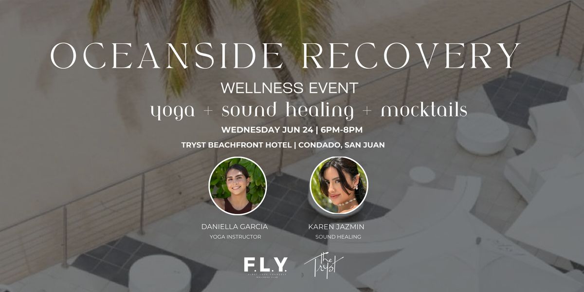 FLY Experience: Oceanside Recovery