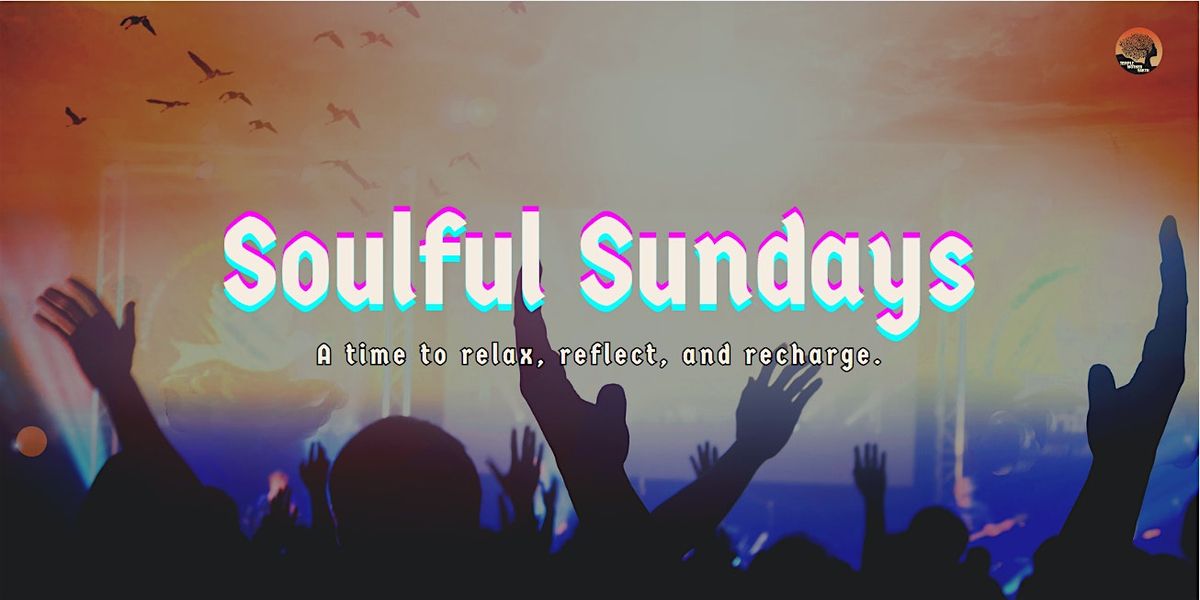 Soulful Sundays