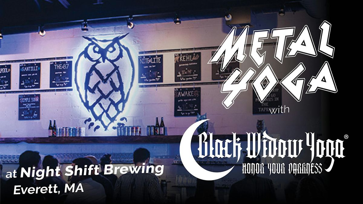 Metal Yoga at Night Shift Brewing (Everett) w. Black Widow Yoga