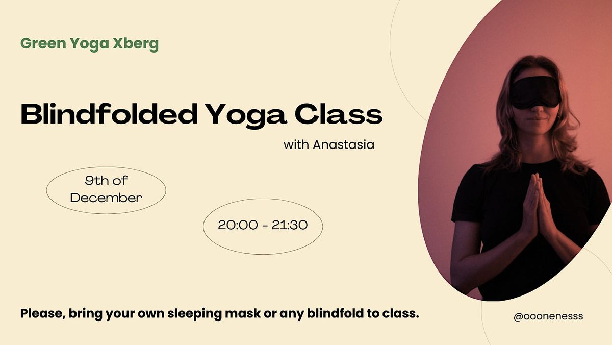 Blindfolded Yoga Class