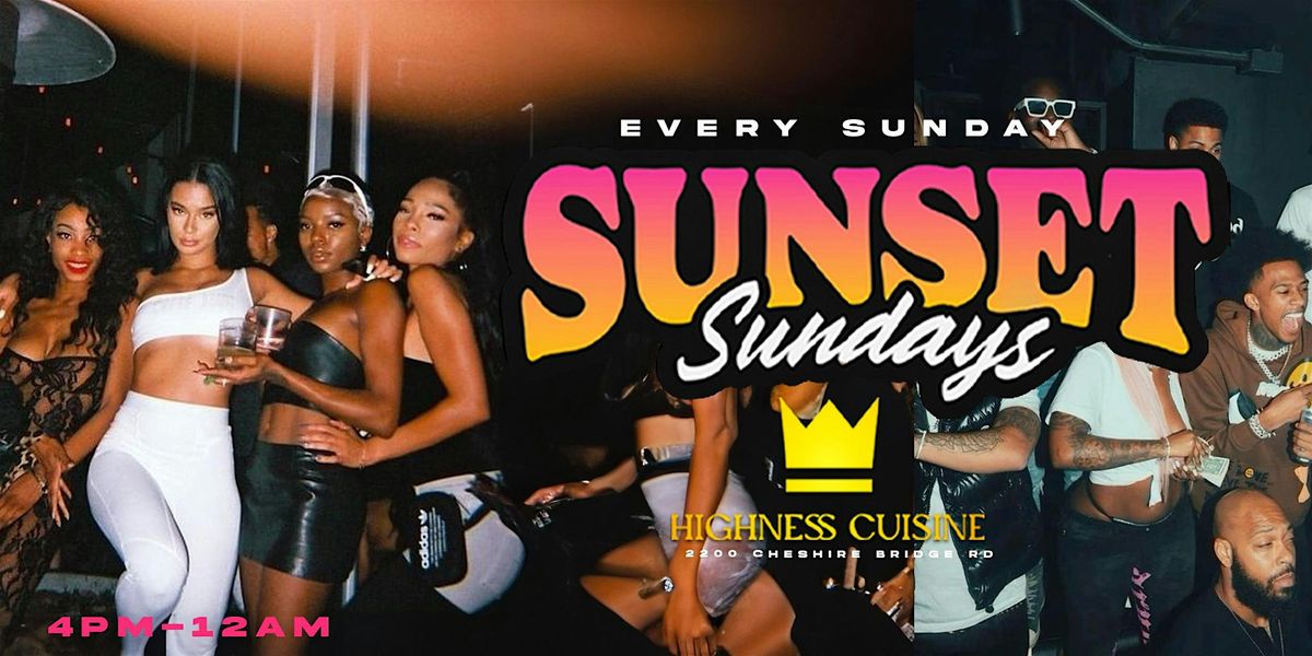 SUNSET SUNDAYS DAY PARTY AT HIGHNESS