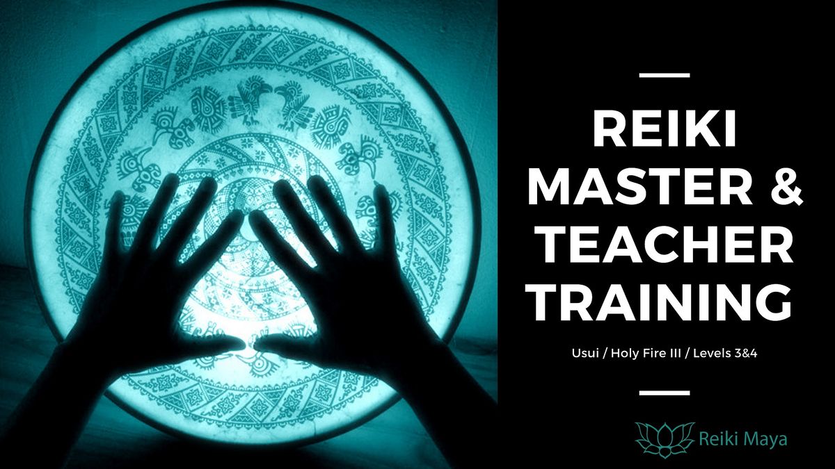 Reiki Master & Teacher Training USUI \/ Holy Fire III