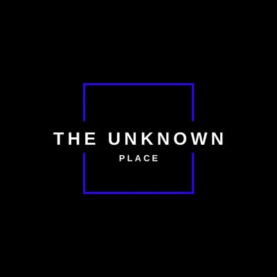The Unknown Place