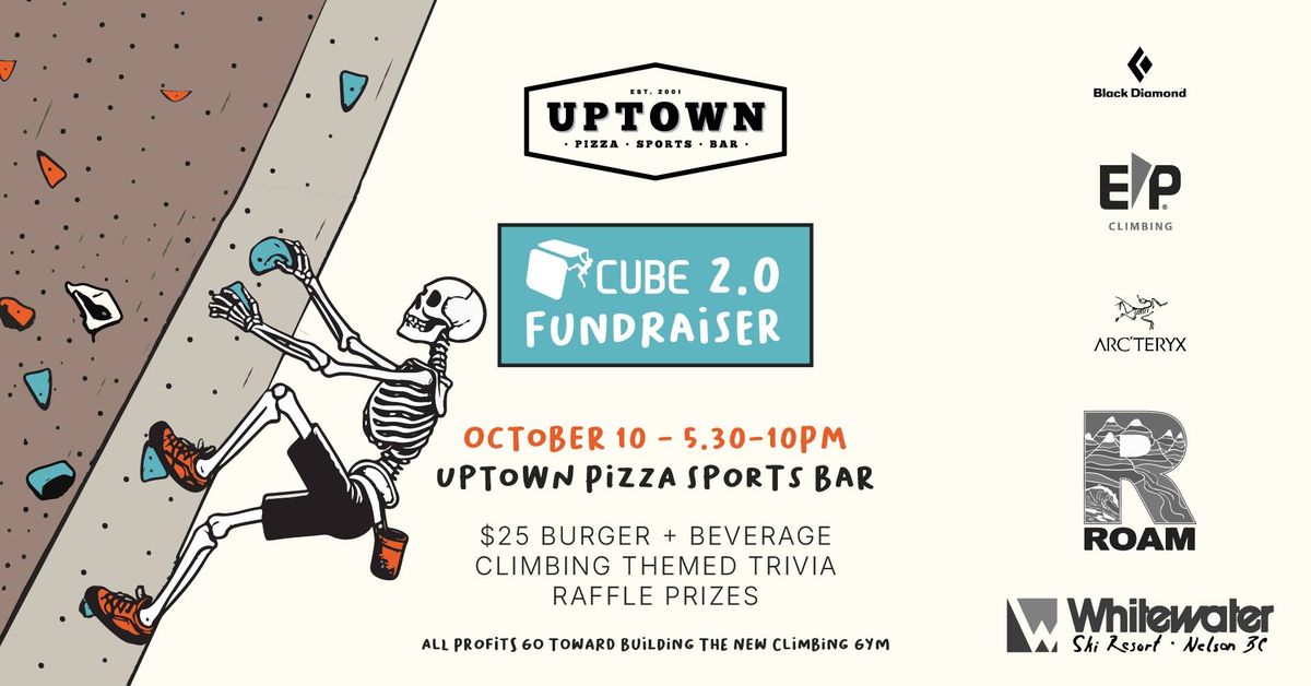 CUBE 2.0 Fundraiser @ Uptown