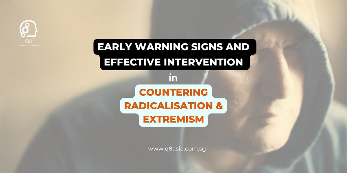 Effective Interventions in Countering Radicalisation