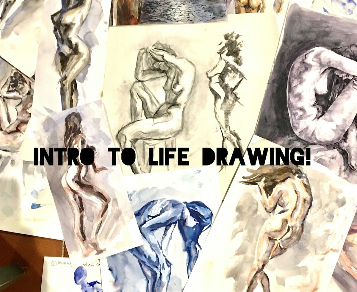 Intro to Life Drawing w\/ Free Ticket to Live Event!