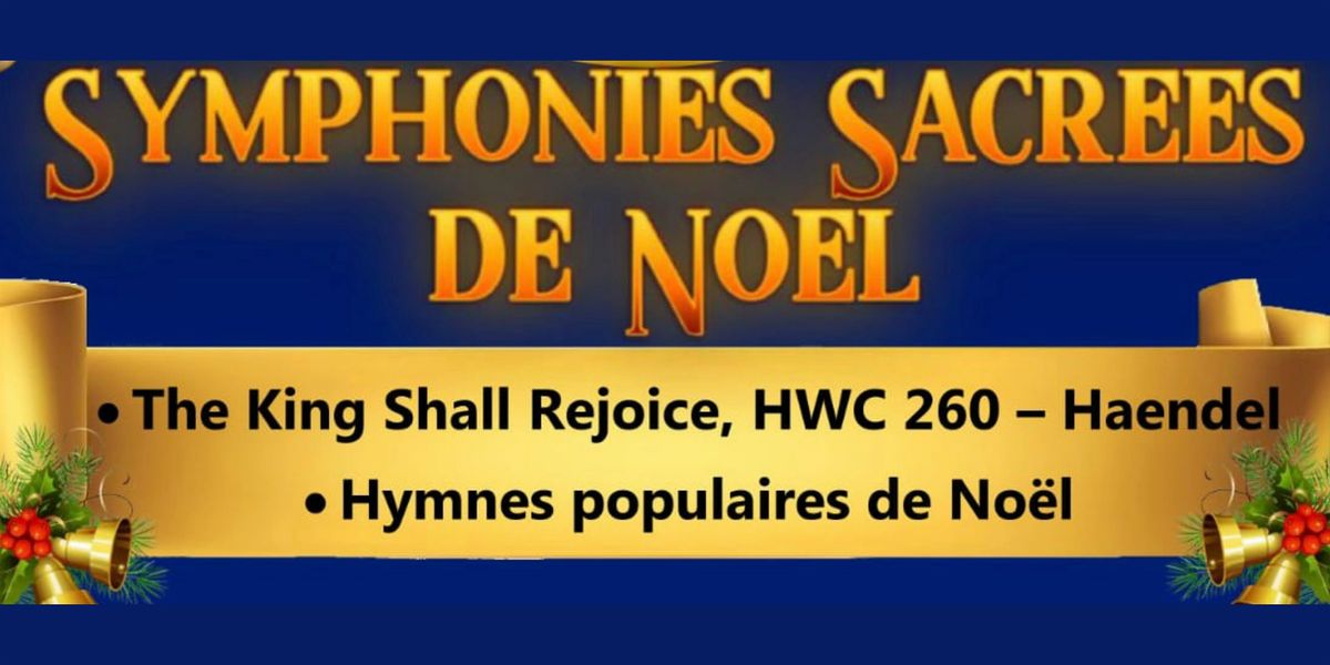 Symphonies Sacr\u00e9es de No\u00ebl (\u00e0 Montr\u00e9al)