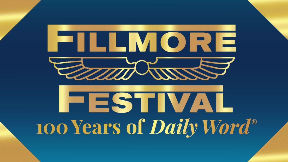Fillmore Festival: 100 Years of Daily Word\u00ae