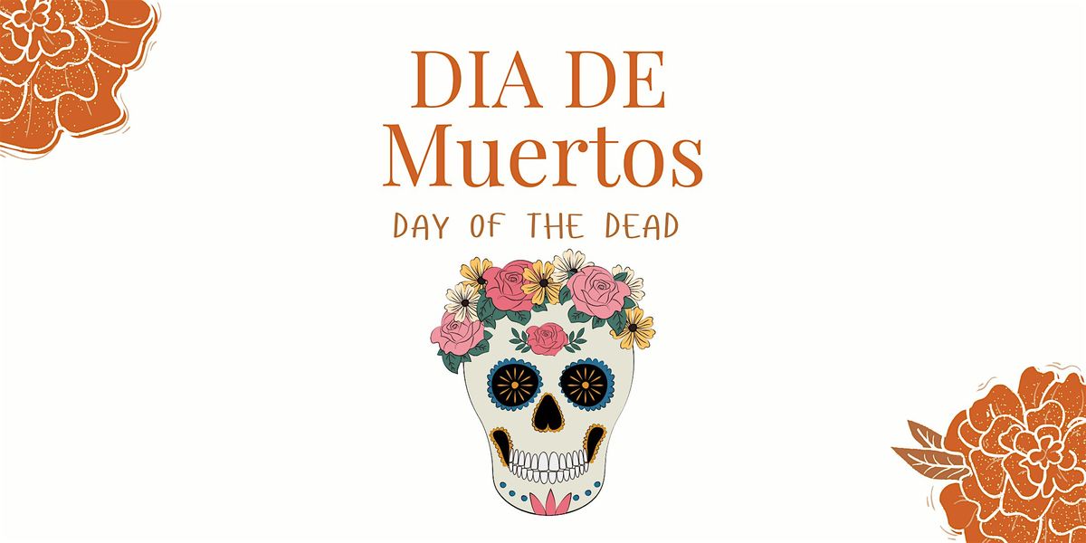 Dia De Muertos Celebration