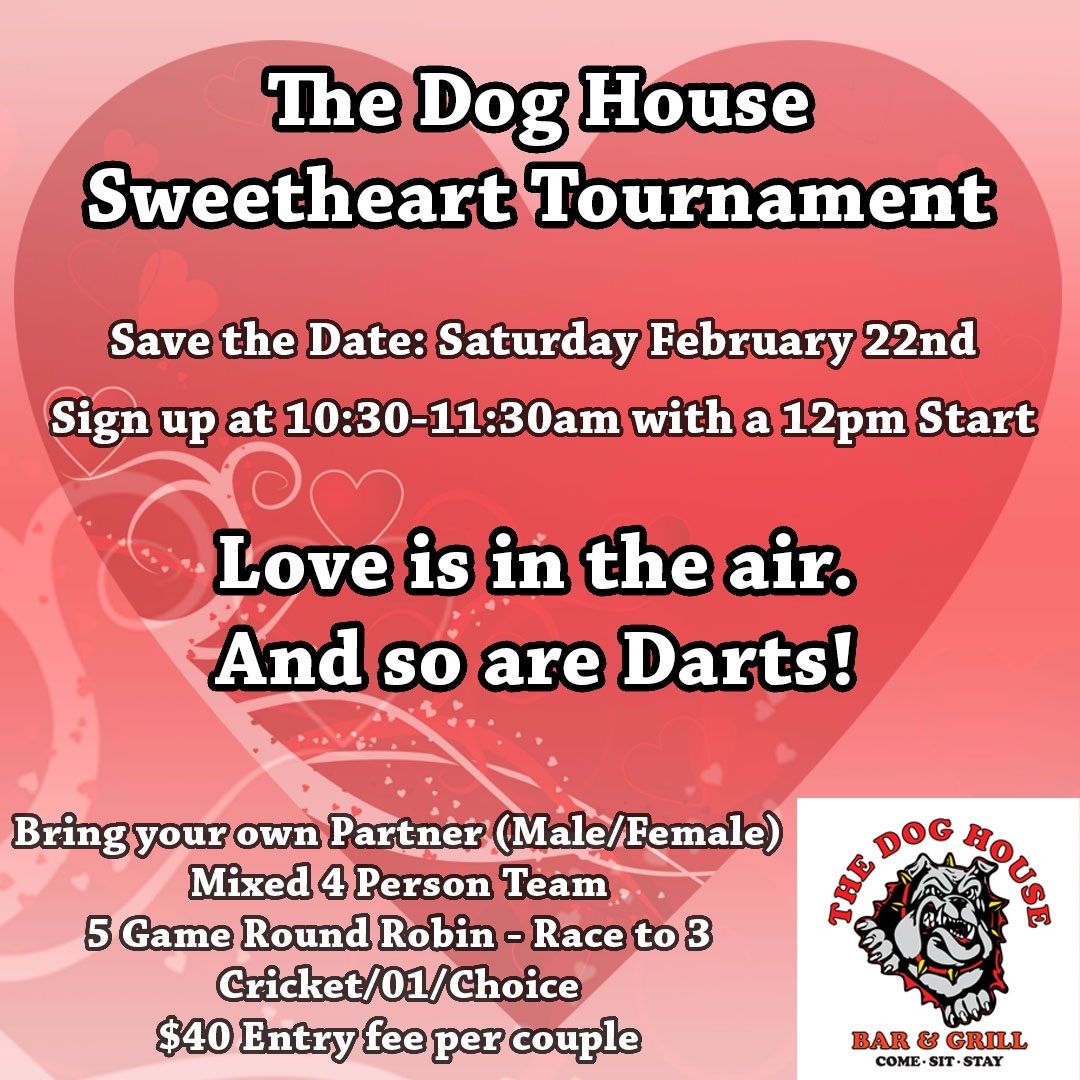 The Dog House Sweetheart Tournament