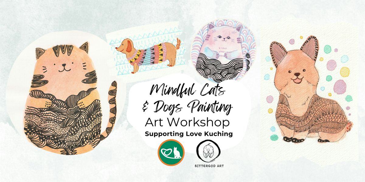 Paws and Relax: Mindful Cats and Dogs Painting Art Workshop