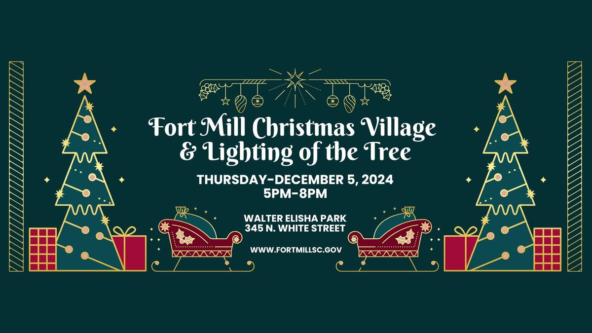 Fort Mill Christmas Village & Lighting of the Tree