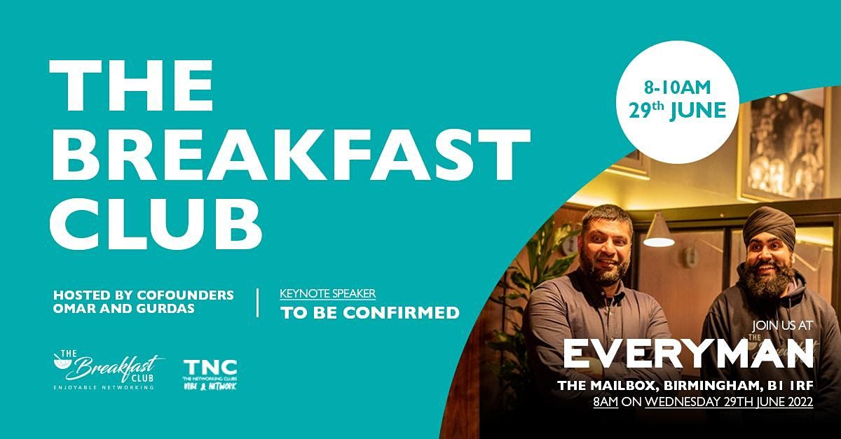 The Breakfast Club - Business Networking & Breakfast in Birmingham - June