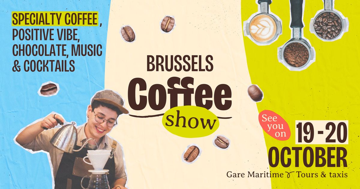 Brussels Coffee Show - Gare Maritime Brussels