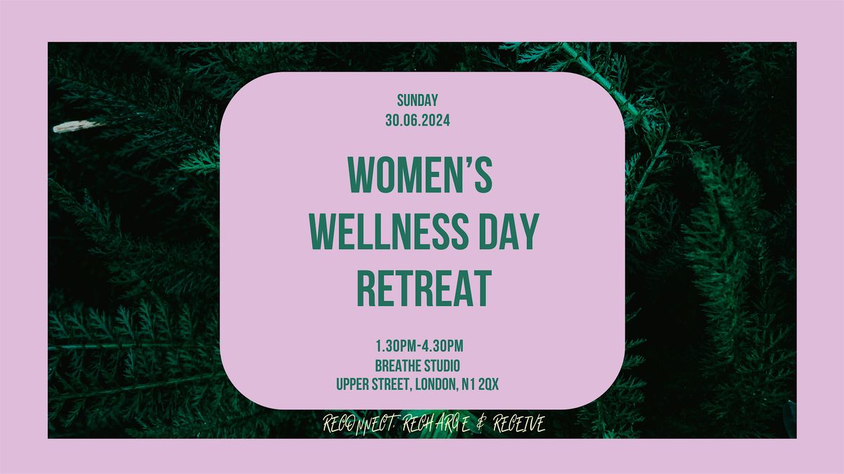 Women's Wellness Day Retreat