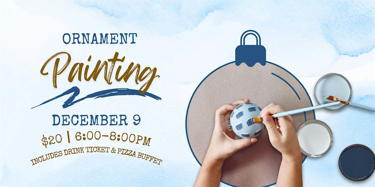 Paint Night: Ornaments!