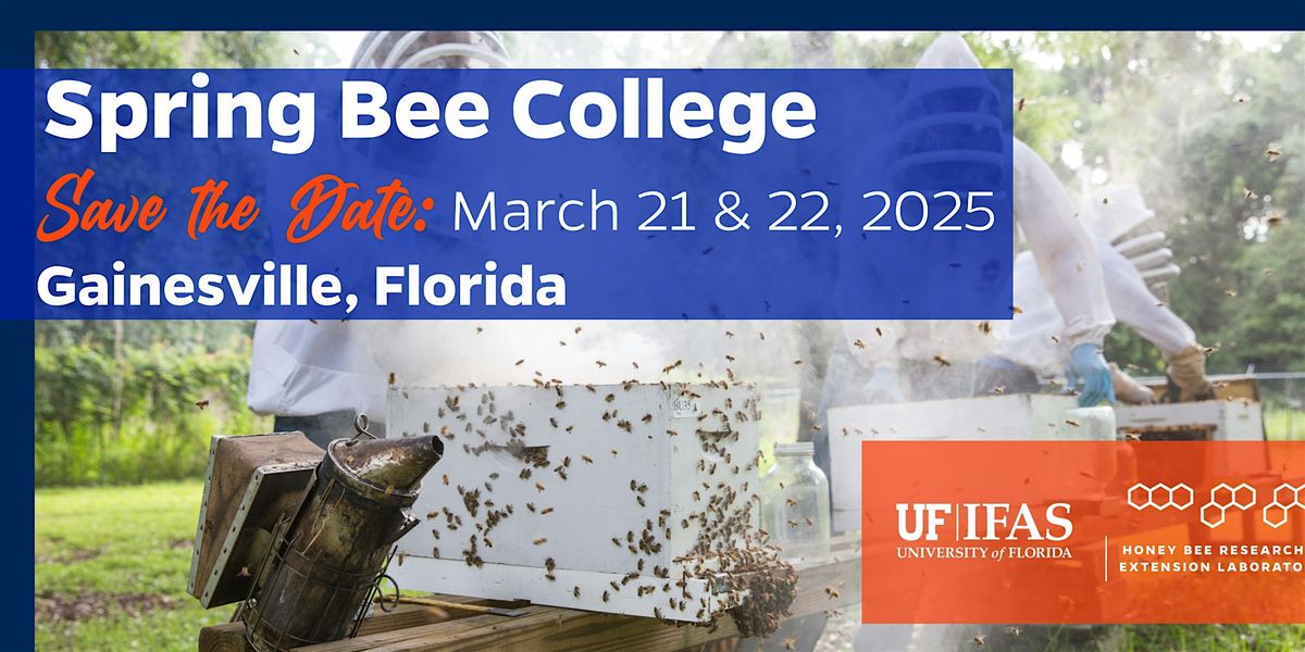 Spring 2025 UF\/IFAS Bee College