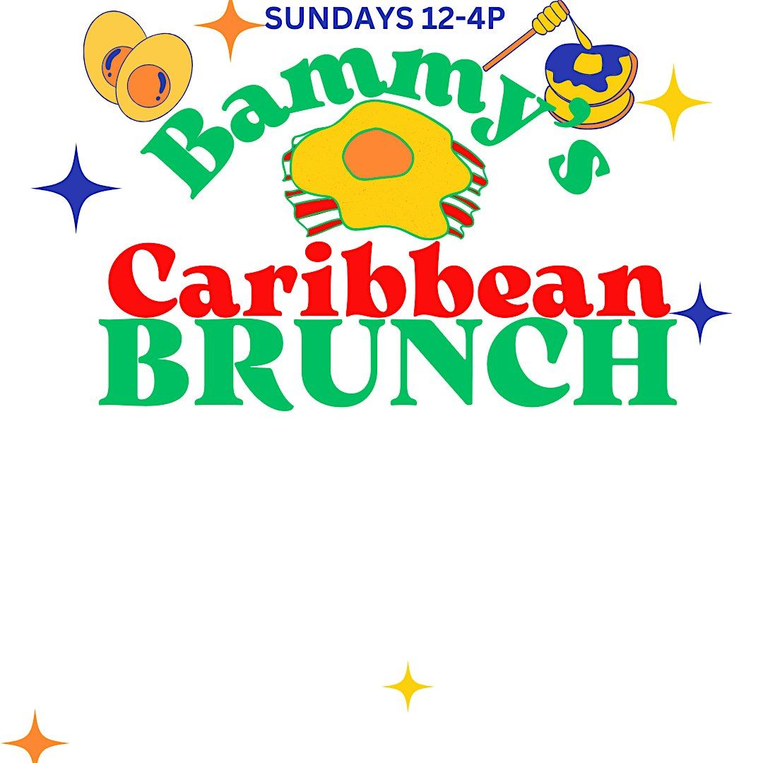 Caribbean Brunch at Bammy's (Sunday)