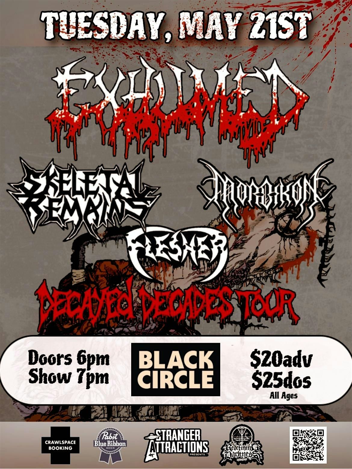 Stranger Attractions Presents EXHUMED w\/ SKELETAL REMAINS and more!!