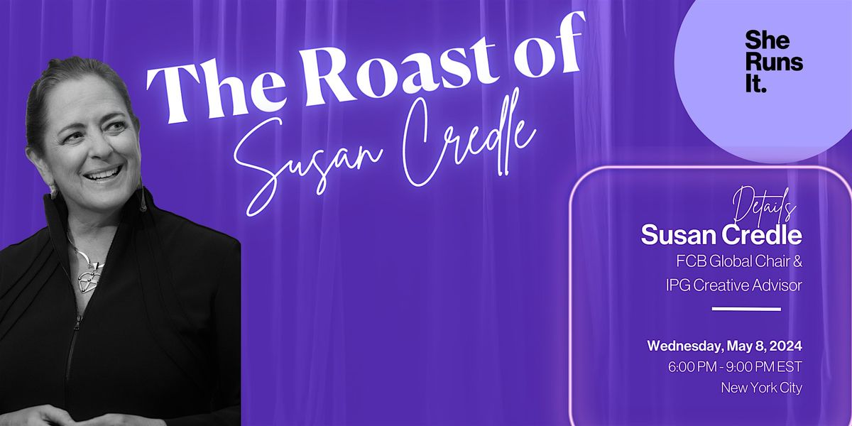 IN-PERSON EVENT: The Roast of Susan Credle