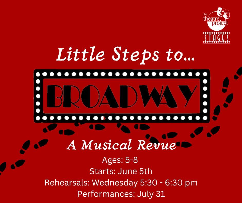 Little Steps to Broadway: Starts