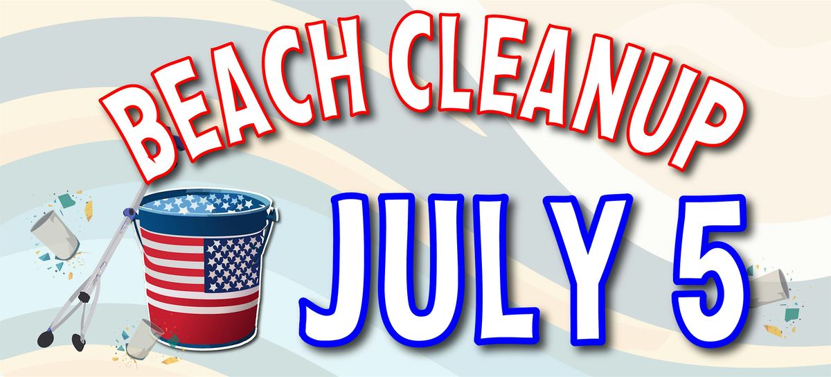 Beach Cleanup - July 5, 2024 - Daytona Beach, FL