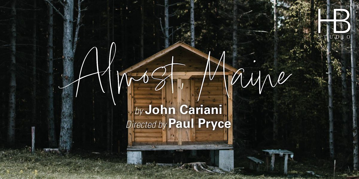 Core 2024 Presents ALMOST, MAINE by John Cariani