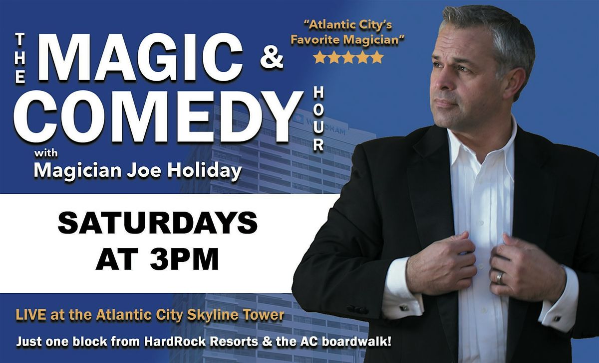Joe Holiday: The Magic and Comedy Hour