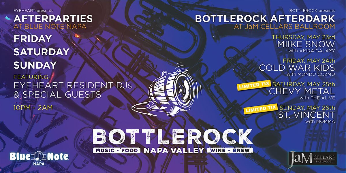 BottleRock Afterparties in Downtown Napa (3 Nights) Friday Saturday Sunday