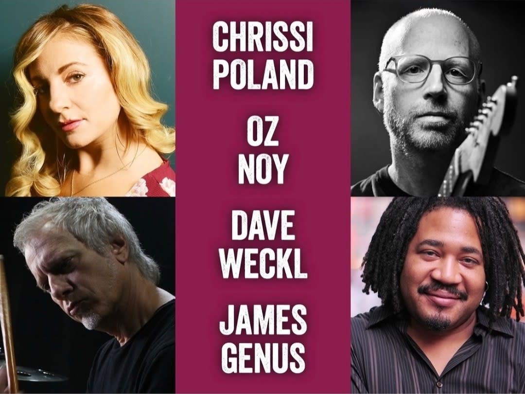 Oz Noy  Chrissi Poland  Dave Weckl & James Genus