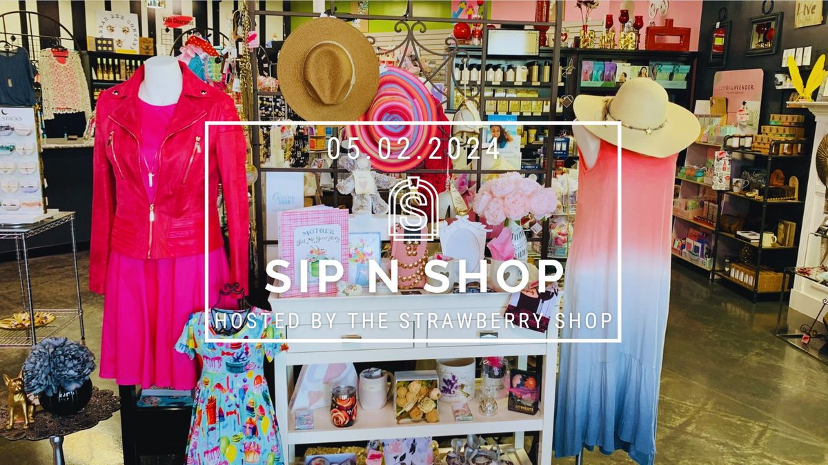 Stroll Sip N Shop: Mother's Day Edition