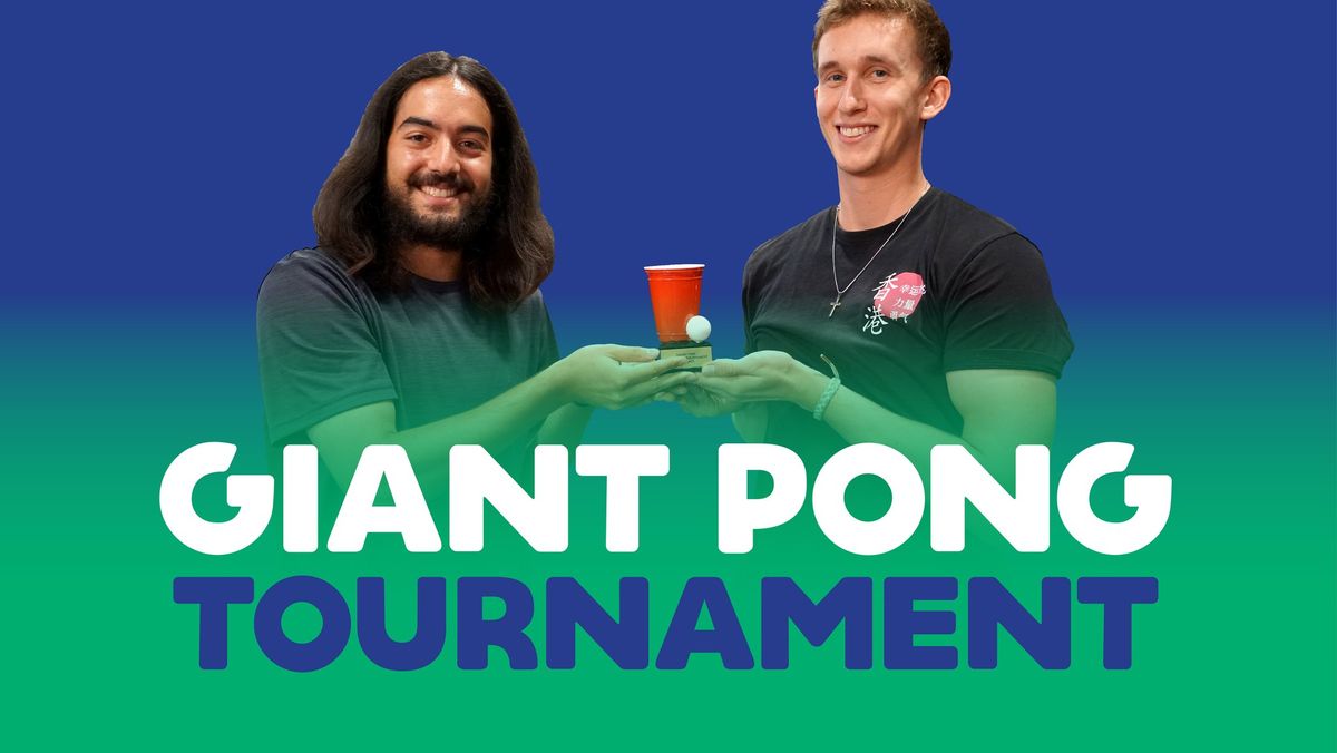 Giant Pong Tournament